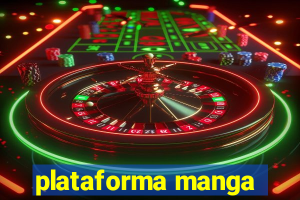 plataforma manga